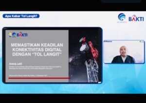 Menuju Indonesia Digital, BAKTI Kominfo Hadirkan Tol Langit