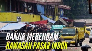 Banjir Merendam Kawasan Pasar Induk Cibitung