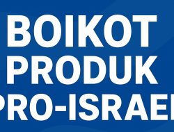 Ulama Terbitkan Panduan Boikot Produk Pro-Israel, Simak Empat Kategorinya