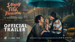 Sinopsis Film Sampai Titik Terakhirmu, Kisah Nyata Cinta Shella dan Albi yang Menguras Air Mata