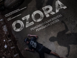 Fakta Menarik Film ‘Ozora’, Ungkap Kisah Gelap Penguasa Jaksel