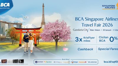 Kembali Digelar, BCA Singapore Airlines Travel Fair Tebar Promo Cashback hingga Cicilan 0%