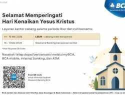 Jadwal Operasional BCA pada Libur dan Cuti Bersama Hari Kenaikan Yesus Kristus