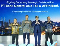 BCA Kolaborasi dengan AFFIN Bank dari Malaysia, Ini Sederet Tawaran Menarik dan Eksklusif bagi Nasabah